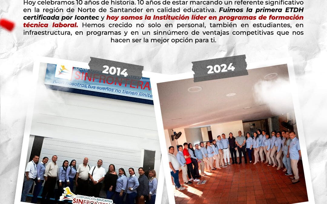 Celebramos 10 años de excelencia